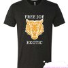 Free Joe Exotic Tiger King Fan smooth T Shirt