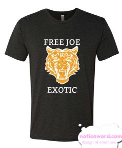 Free Joe Exotic Tiger King Fan smooth T Shirt