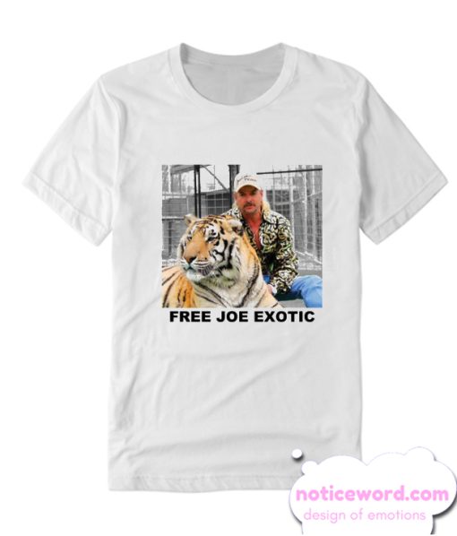 Free Joe Exotic Tiger King Tv smooth T Shirt