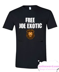 Free Joe Exotic Tiger New smooth T Shirt