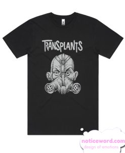 Gas Mask Transplants smooth T Shirt