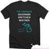 Gretchen Whitmer That Woman I Stand With Gretchen Michigan smooth T-Shirt