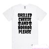 Grilled Cheese And Horror Please smooth T-Shirt