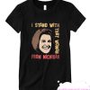 I Stand With That Woman From Michigan Image smooth T-shirt