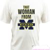 I Stand With That Woman From Michigan White smooth T-shirt