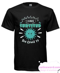 I Survived Corona Virus 2019-ncov 2020 smooth T-shirt