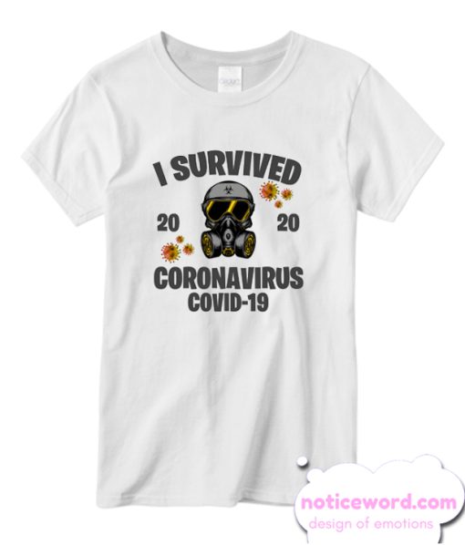 I Survived Coronavirus Covid-19 Ncov smooth T-shirt