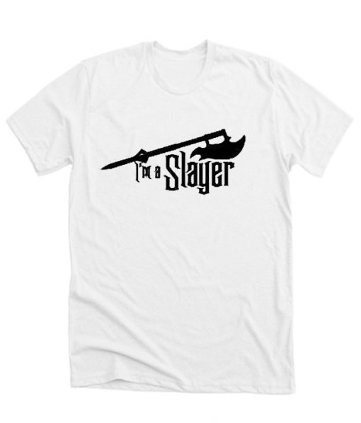 I'm a Slayer Buffy Vampire Slayer DH T Shirt