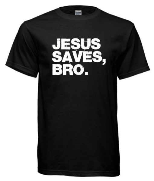 Jesus Saves DH T Shirt