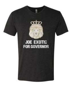 Joe Exotic For Governor DH T-Shirt