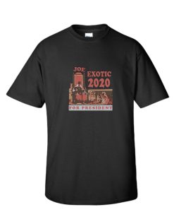 Joe Exotic For President 2020 DH T-Shirt