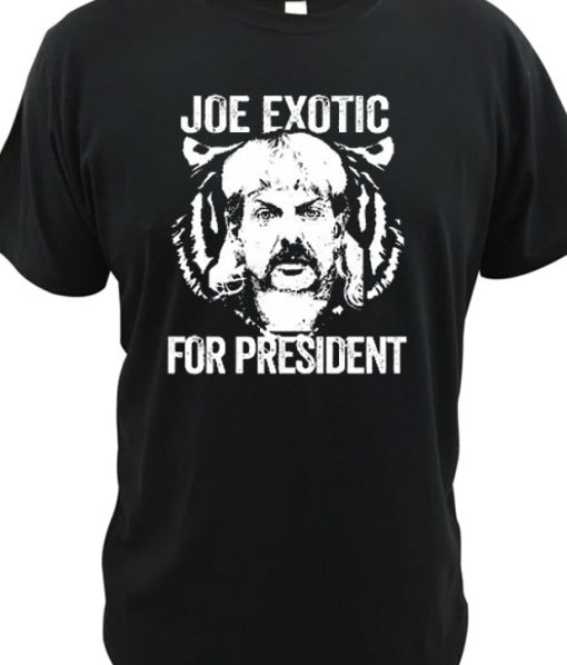 Joe Exotic For President Funny DH T-Shirt