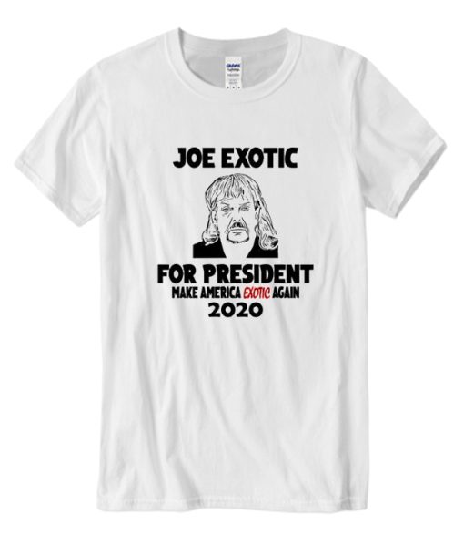 Joe Exotic For President Novelty DH T-Shirt