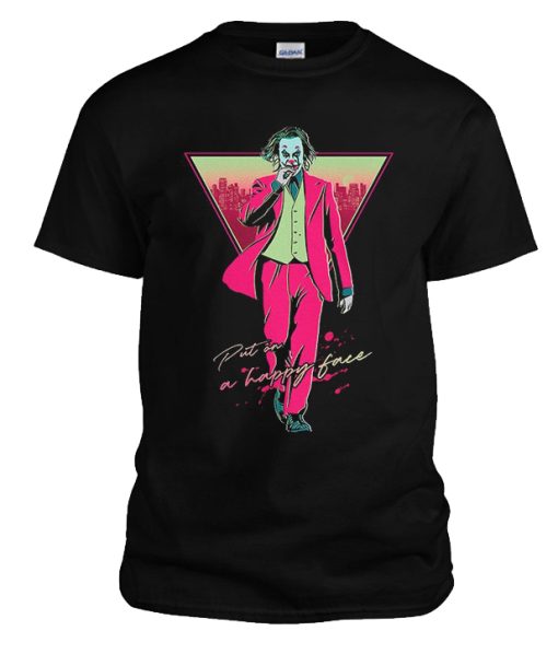 Joker Put On a Happy Face Smooth DH T Shirt