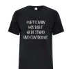 Kurt Cobain was right DH T Shirt