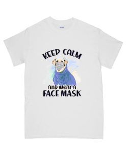 Labrador keep calm and wear a face mask DH T Shirt