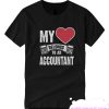 My Heart Belongs To An Accountan smooth T-Shirt
