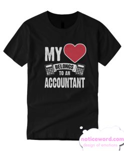 My Heart Belongs To An Accountan smooth T-Shirt