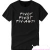 Pivot Pivot Piv-aht smooth T Shirt