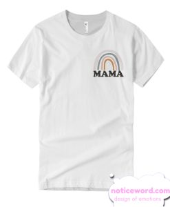 Rainbow Mama smooth T-shirt