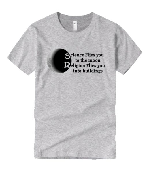 Science flies you to the moon DH T Shirt