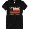 Stand Up For Betsy Ross Casual DH T shirt