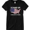 Stand Up For Betsy Ross Good DH T shirt