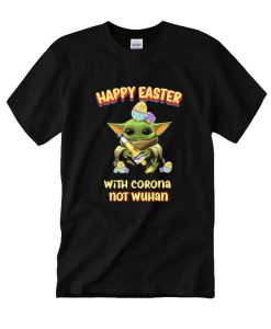 Star Wars Baby Yoda Happy Easter With Corona Not Wuhan DH T shirt