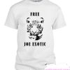 free joe exotic funny smooth T Shirt