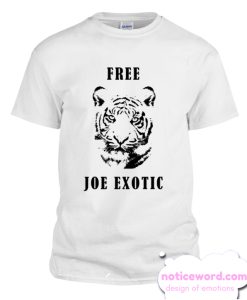 free joe exotic funny smooth T Shirt