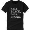 hella Black hella Proud DH T Shirt