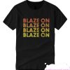 Blaze On smooth T Shirt