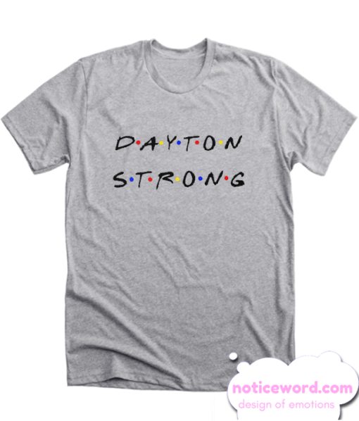 Dayton Strong smooth T Shirt