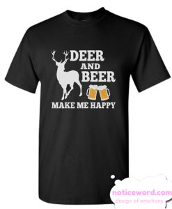 Deer And Beer Make Me Happy smooth T Shirt