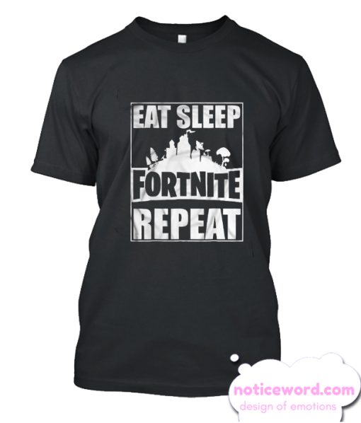 Eat Sleep Fortnite Repeat Black smooth T Shirt