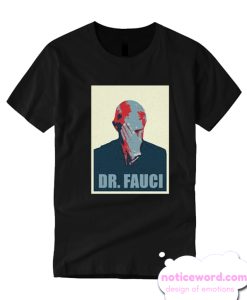 Fauci smooth T Shirt