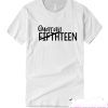 Fifteen Quaranteen Birthday smooth T Shirt