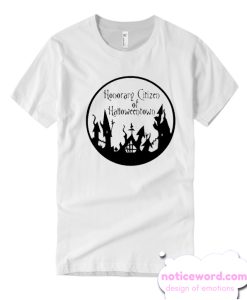 Honorary Citizen of Halloweentown smooth T Shirt