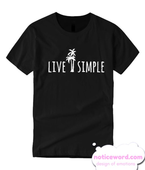 Live Simple smooth T Shirt