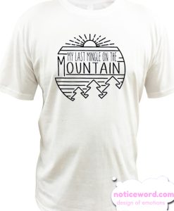 Mountain Bachelorette smooth T Shirt