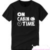 On Cabin Time smooth T Shirt