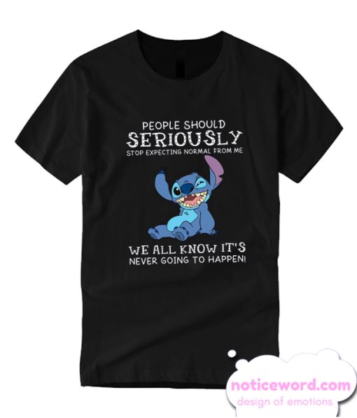 People Should Not Expecting smooth T Shirt