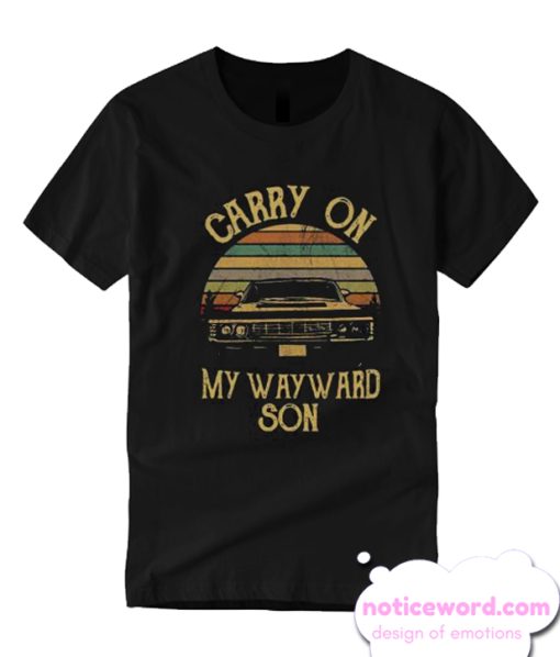 Supernatural carry on my Wayward son T-shirt