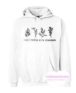 TREAT PEOPLE with KINDNESS smooth Hoodie