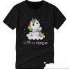 Unicorn cute but psycho T-shirt