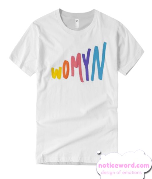 WOMYN T Shirt
