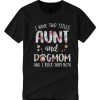 I have Two Titles Aunt And Dogmom T Shirt