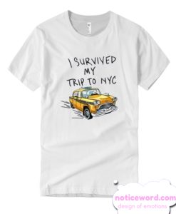 I survived my Trip to NYC White T Shirt