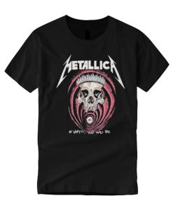 Metallica in vertigo you will be T Shirt