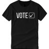 Vote - 2020 Election T Shirt